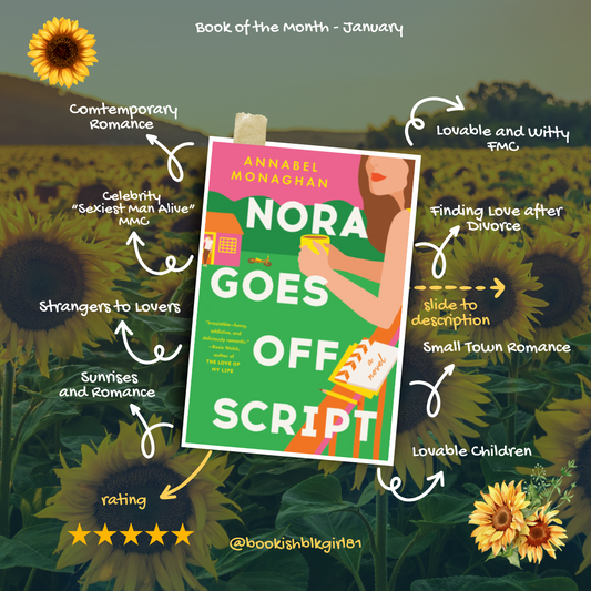 January 2025 - Book of the Month - Nora Goes Off Script by Annabel Monaghan