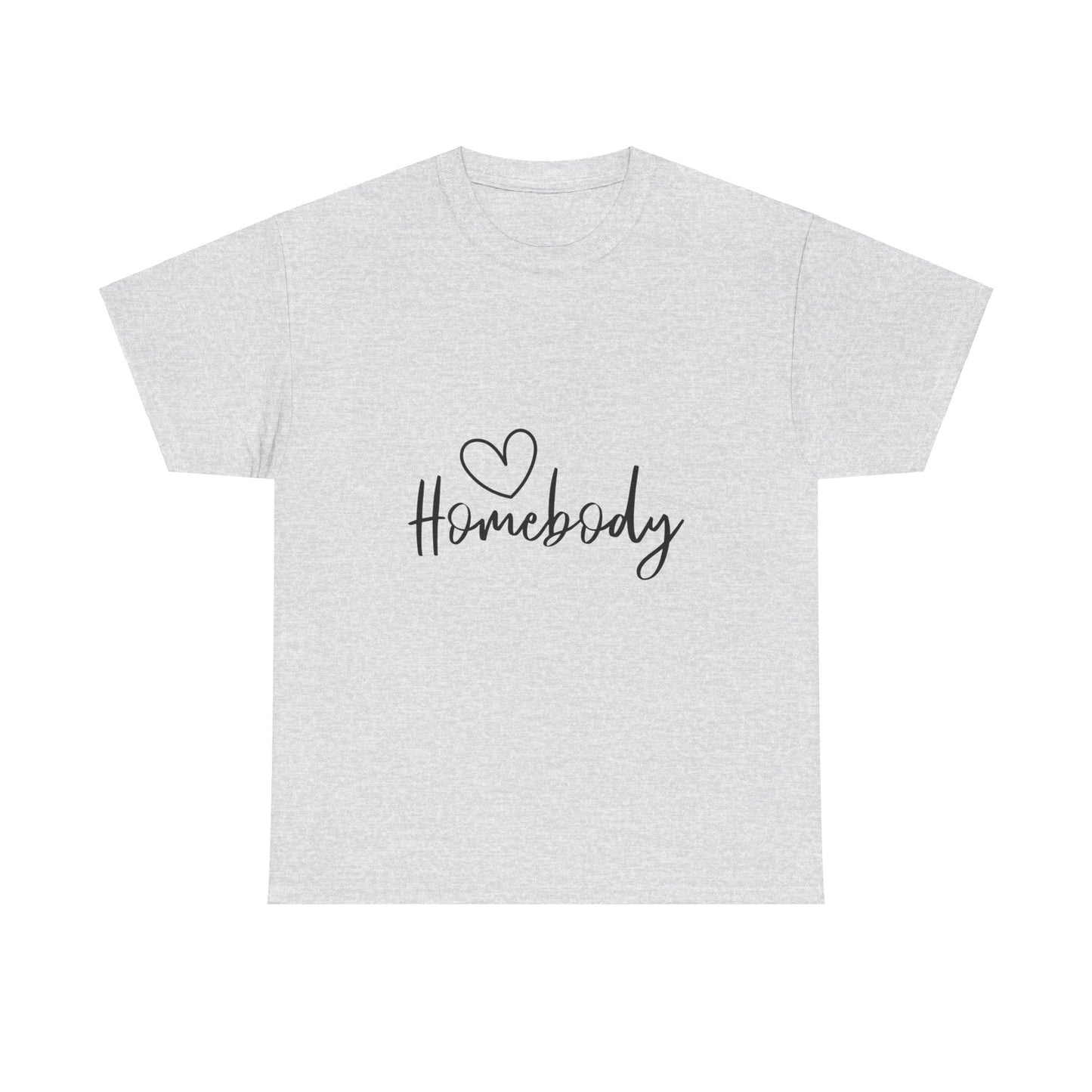 "Homebody" T-Shirt