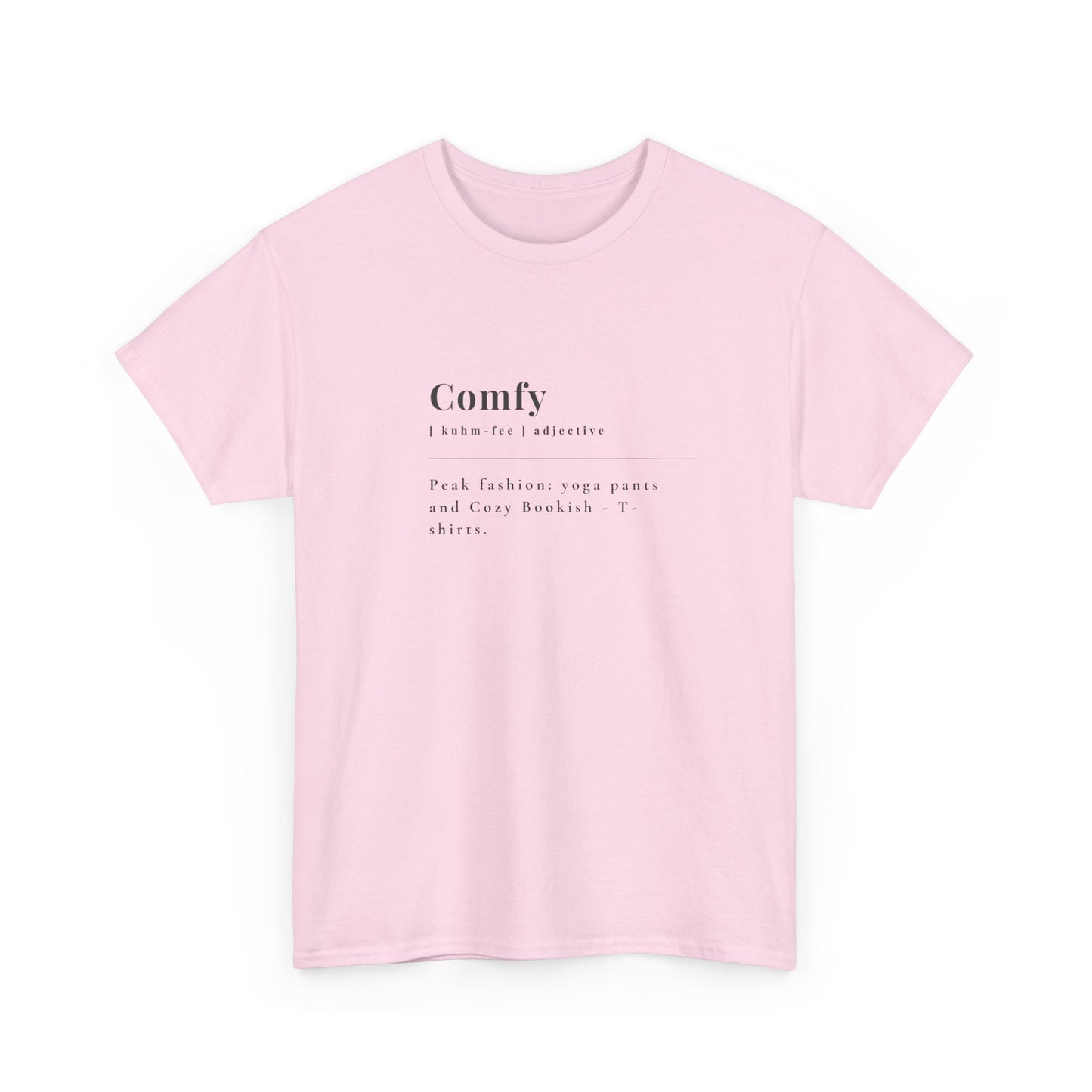 "Comfy" T-shirt