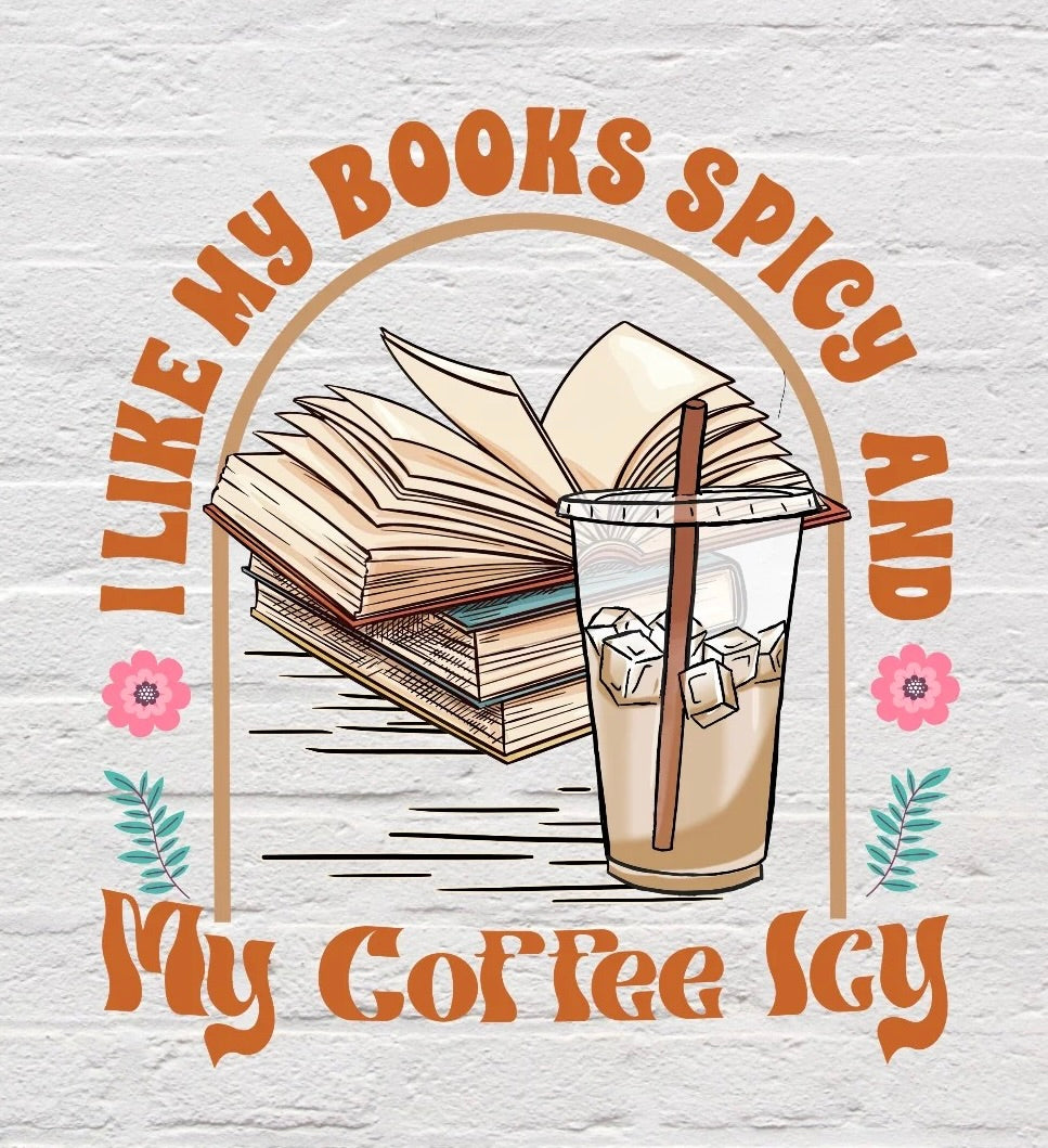 "I Like My Books Spicy and My Coffee Icy" 16 oz. Glass Tumbler
