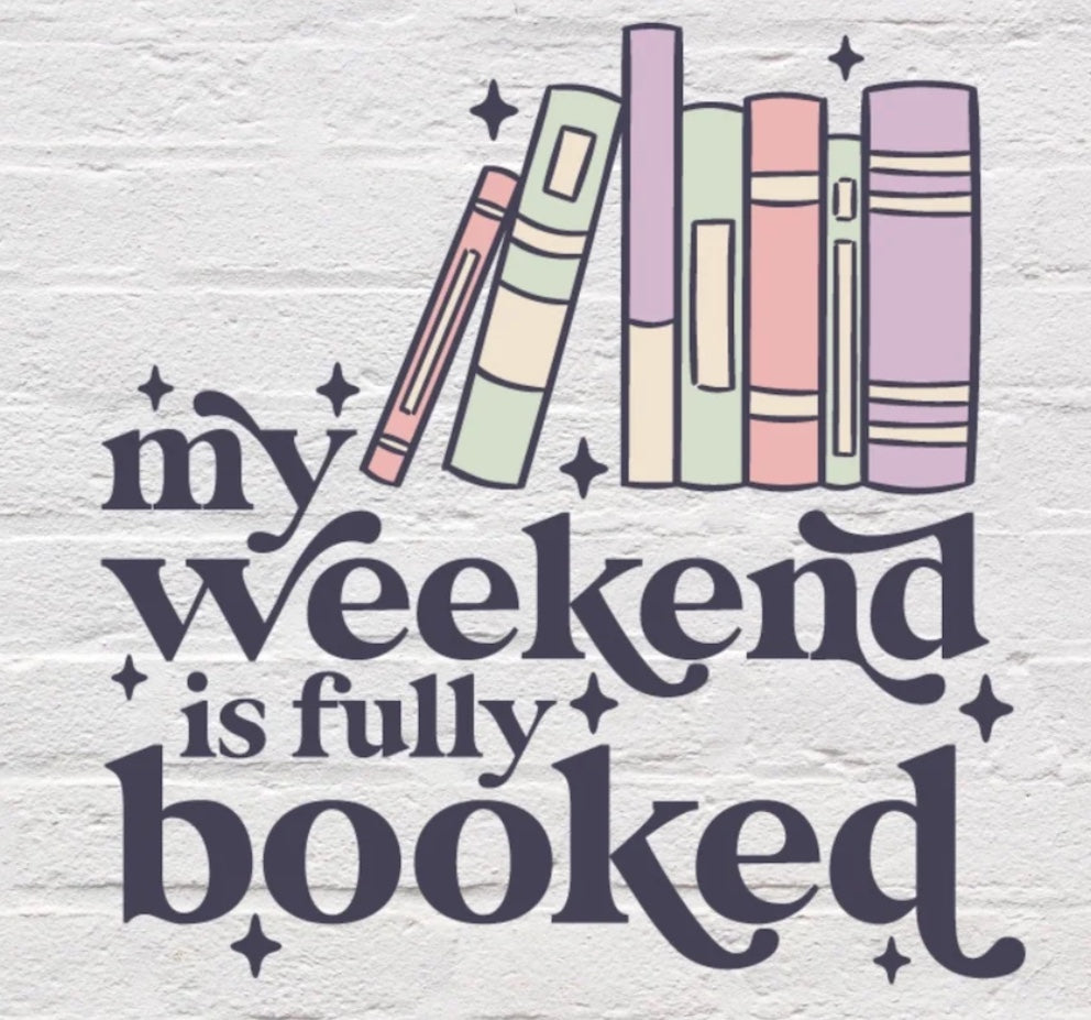 "My Weekend is Fully Booked" - 16 oz. Glass Tumbler