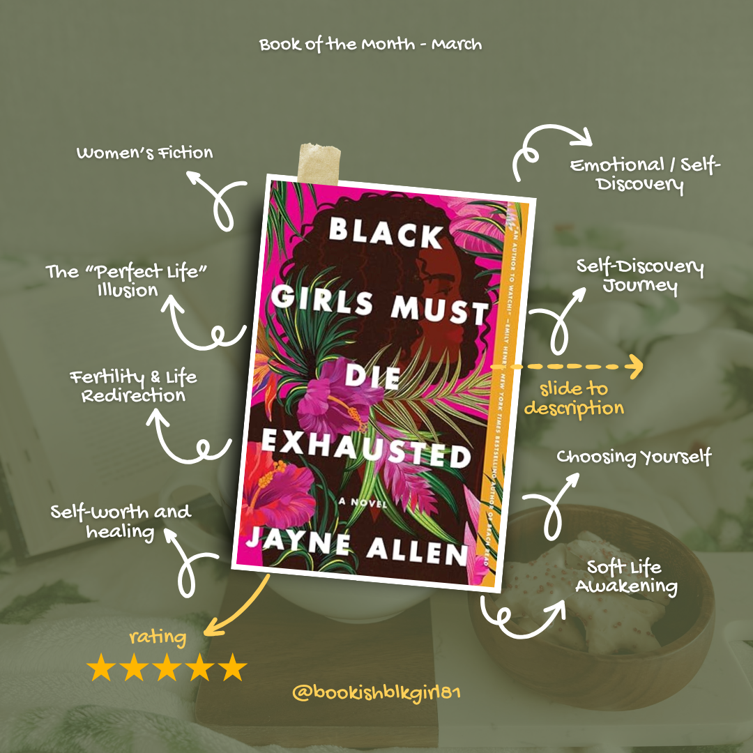 March 2026 - Book of the Month - Black Girls Must Die Exhausted by Jayne Allen