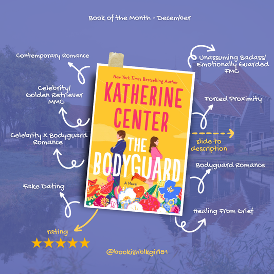 December 2025 - Book of the Month - The Bodyguard by Katherine Center