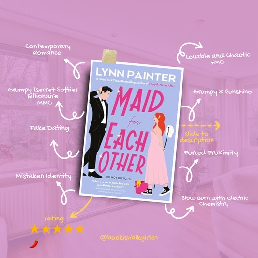 July 2025 - Book of the Month - Maid for Each Other by Lynn Painter