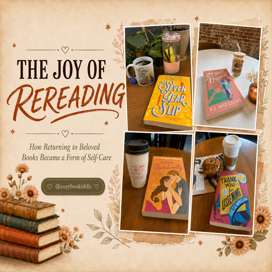 The Joy of Rereading: How Returning to Beloved Books Became a Form of Self-Care