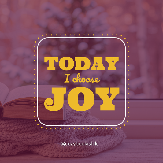 Choosing Joy in the Messy Middle