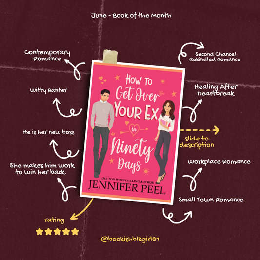 June 2024 - Book of the Month: "How to Get Over Your Ex in Ninety Days" by Jennifer Peel