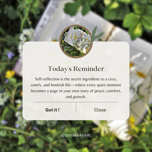 The Power of Self-Reflection: A Cozy, Comfy, and Bookish Approach to Life