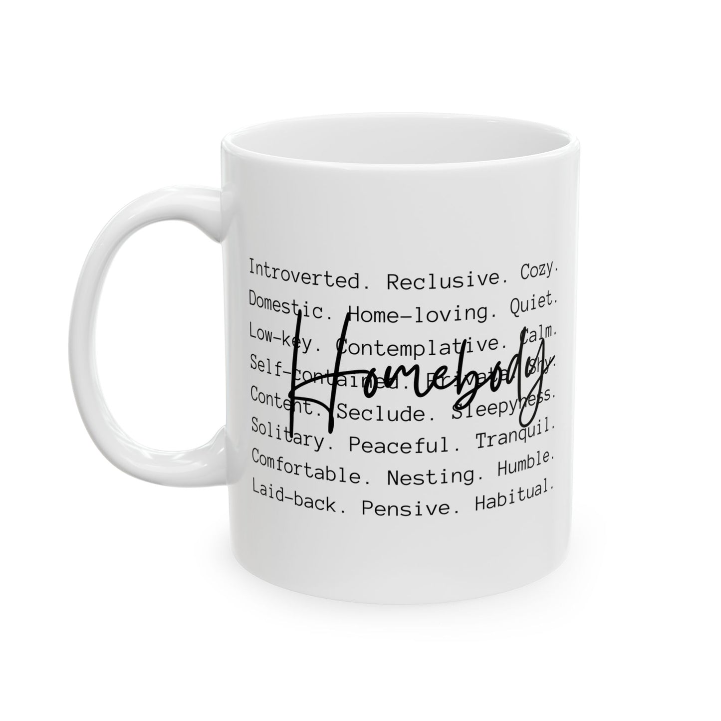Cozy Homebody Vibes Mug - Perfect Gift for Introverts and Homebodies