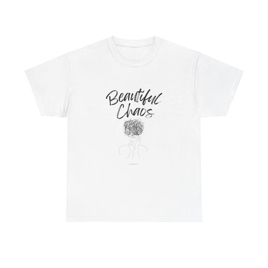 "Beautiful Chaos" T-Shirt