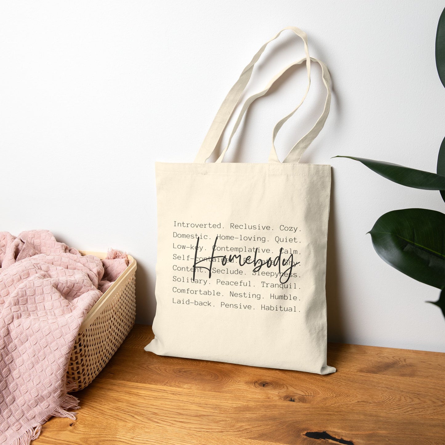 "Homebody" Tote Bag - Cozy, Peaceful, and Introverted Vibes