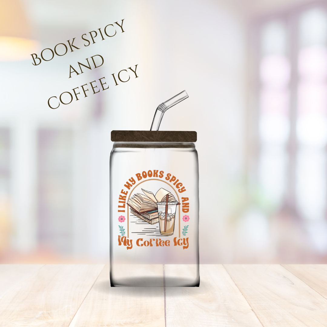"I Like My Books Spicy and My Coffee Icy" 16 oz. Glass Tumbler