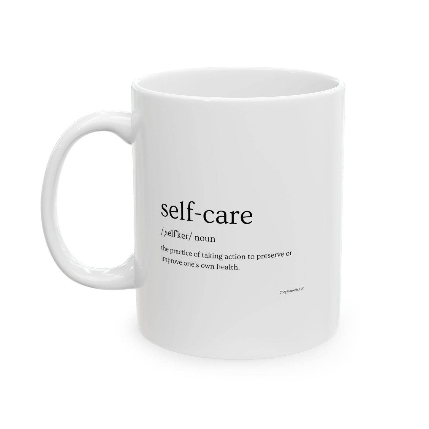 "Self-Care" Mug - 11oz or 15oz)